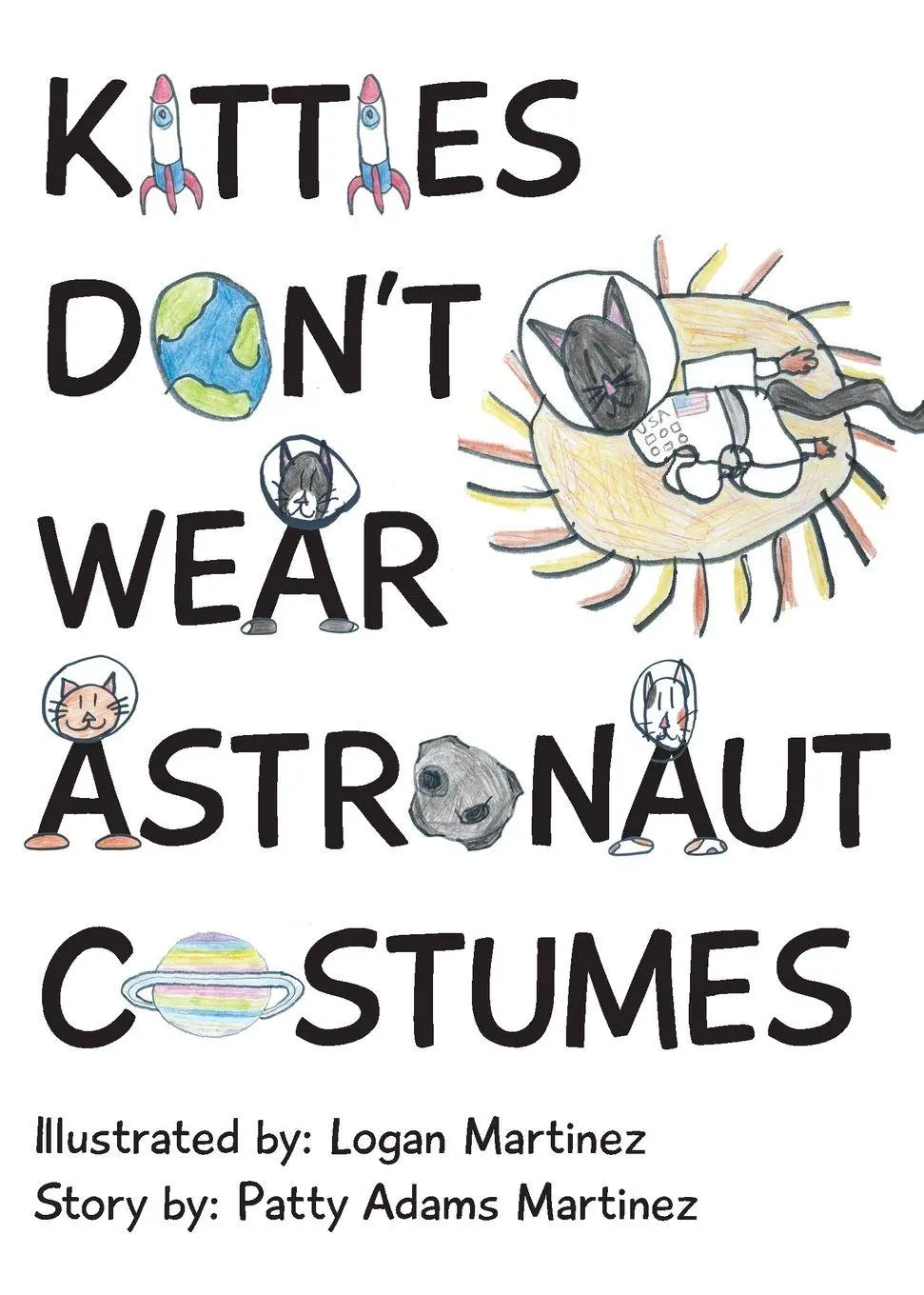 Cover: 9781733294942 | Kitties Don't Wear Astronaut Costumes | Patty Adams Martinez | Buch