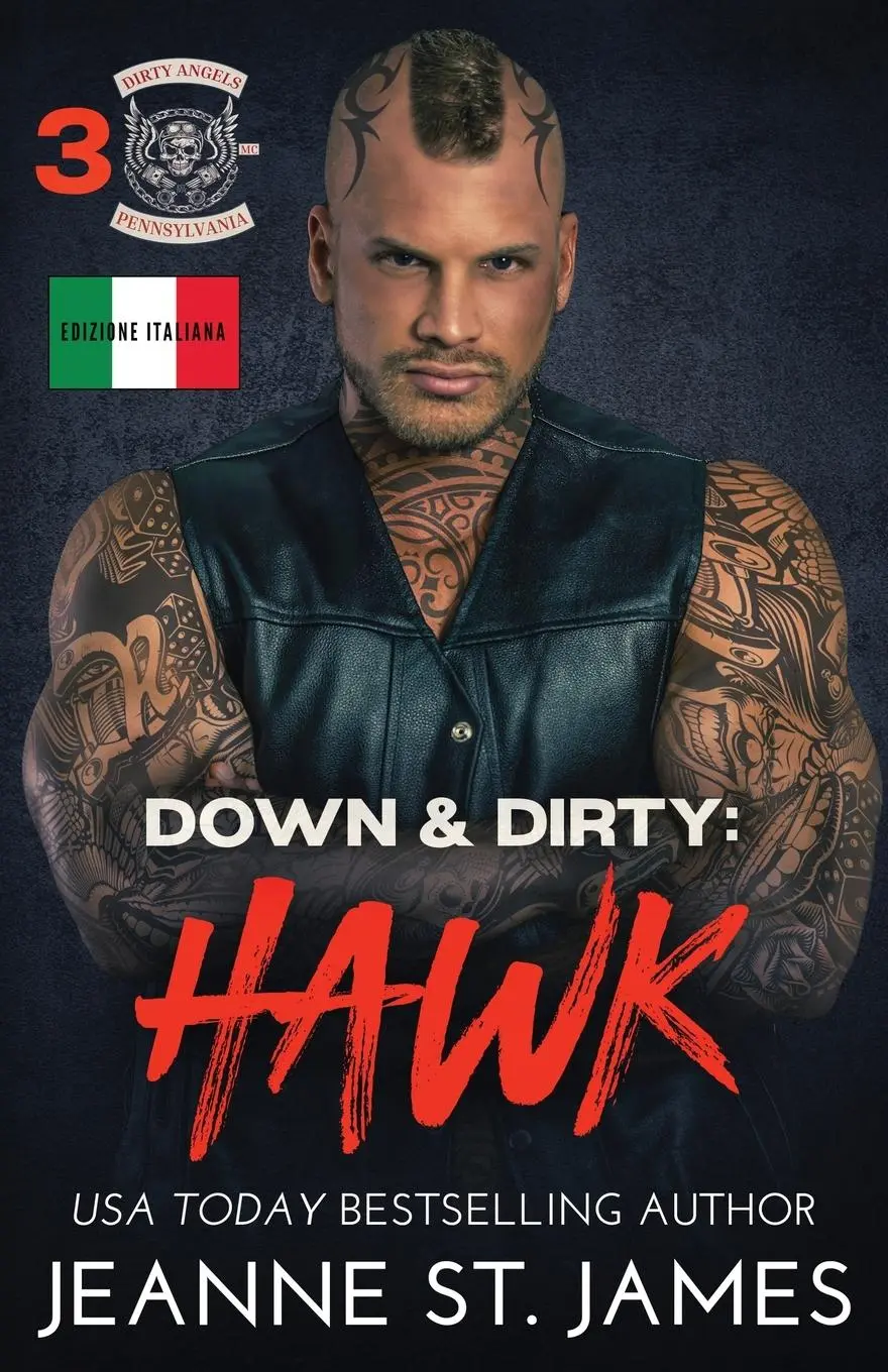 Cover: 9781954684942 | Down &amp; Dirty - Hawk | Edizione italiana | Jeanne St. James | Buch