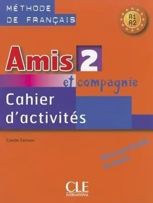 Cover: 9782090354942 | Amis et compagnie 2: Cahier d'activites A1/A2 | Collette Samson | Buch