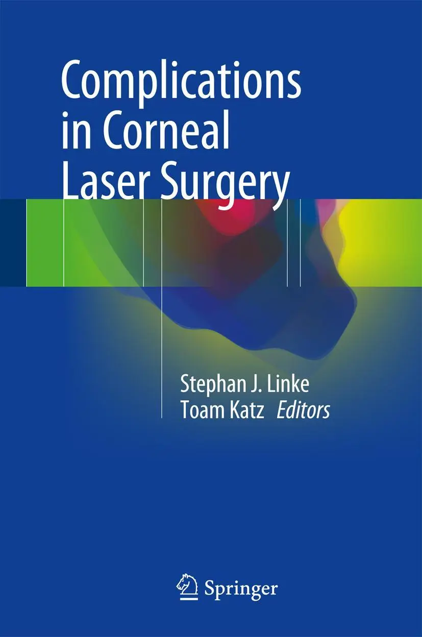 Cover: 9783319414942 | Complications in Corneal Laser Surgery | Toam Katz (u. a.) | Buch