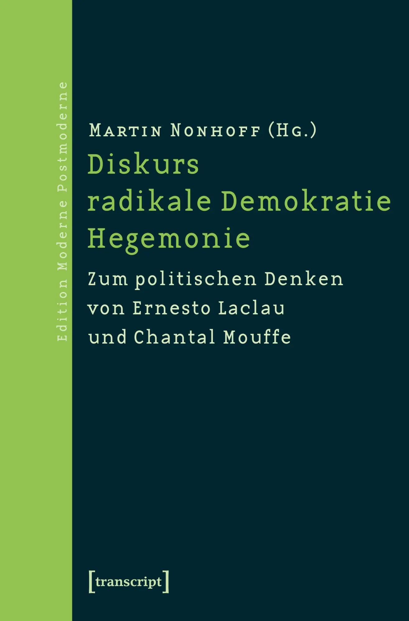 Cover: 9783899424942 | Diskurs - radikale Demokratie - Hegemonie | Martin Nonhoff | Buch