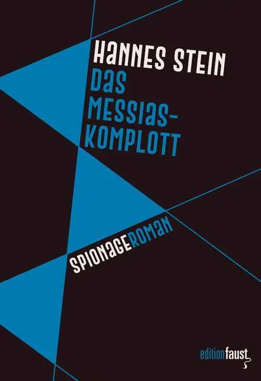 Cover: 9783949774942 | Das Messias-Komplott | Spionageroman | Hannes Stein | Taschenbuch