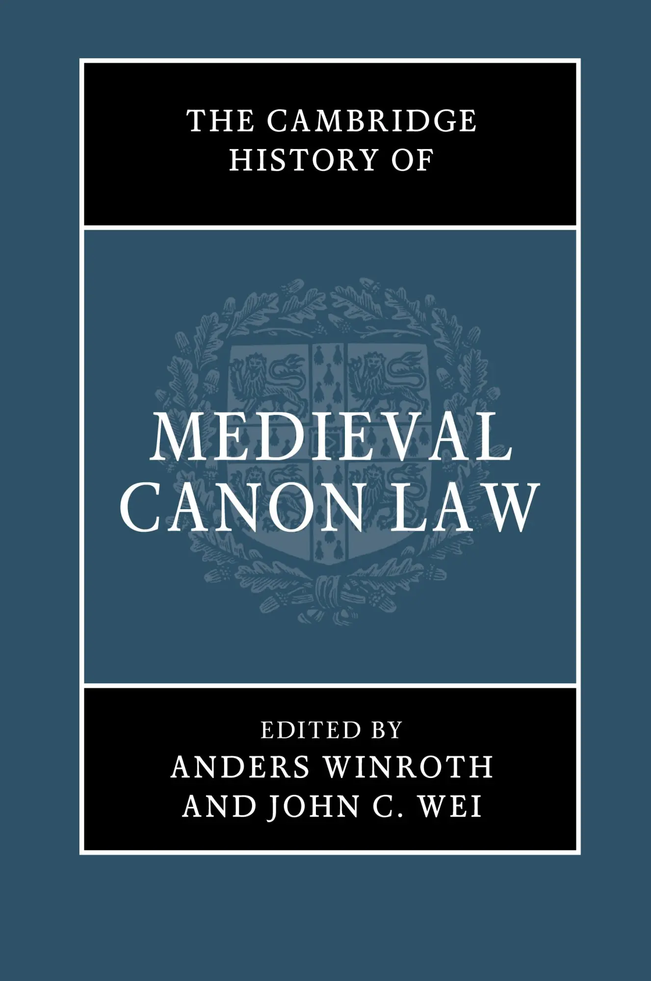 Cover: 9781107025042 | The Cambridge History of Medieval Canon Law | Anders Winroth (u. a.)