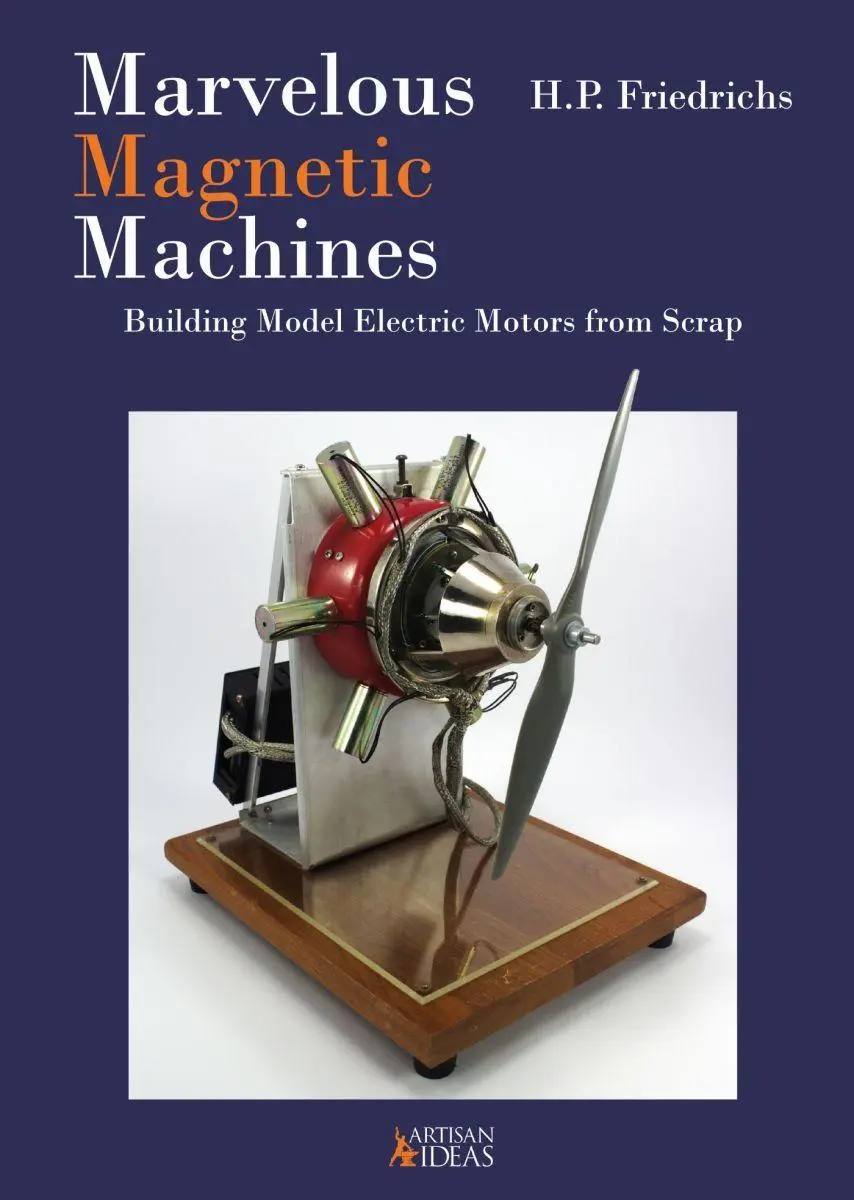 Cover: 9781733325042 | Marvelous Magnetic Machines | H. P. Friedrichs | Buch | Englisch