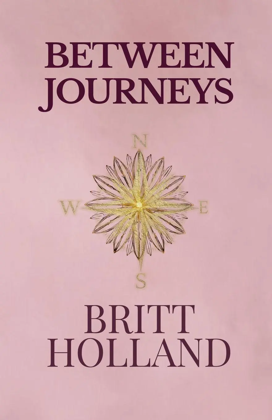 Cover: 9781738445042 | Between Journeys | Britt Holland | Taschenbuch | Englisch | 2025