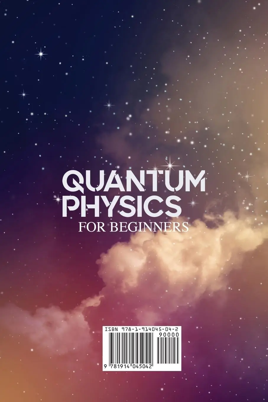 Rückseite: 9781914045042 | QUANTUM PHYSICS FOR BEGINNERS | Loew T. Kaufmann | Taschenbuch | 2020