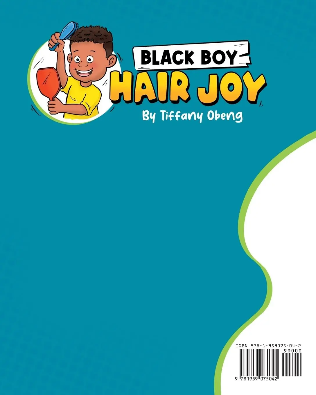 Rückseite: 9781959075042 | Black Boy Hair Joy | A Rhyming Book that Teaches Black Boys Self Love