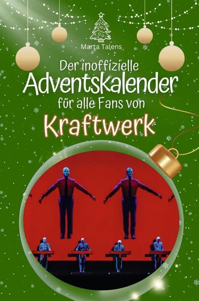 Cover: 9783759105042 | Der inoffizielle Adventskalender für alle Fans von Kraftwerk | Talens