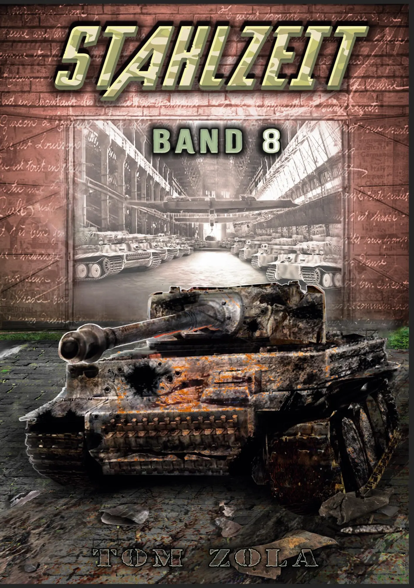 Cover: 9783964035042 | STAHLZEIT Band 8 | Die Bombe | EK-2 Militär (u. a.) | Taschenbuch