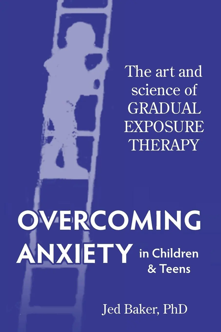 Cover: 9781941765142 | Overcoming Anxiety in Children &amp; Teens | Jed Baker | Taschenbuch