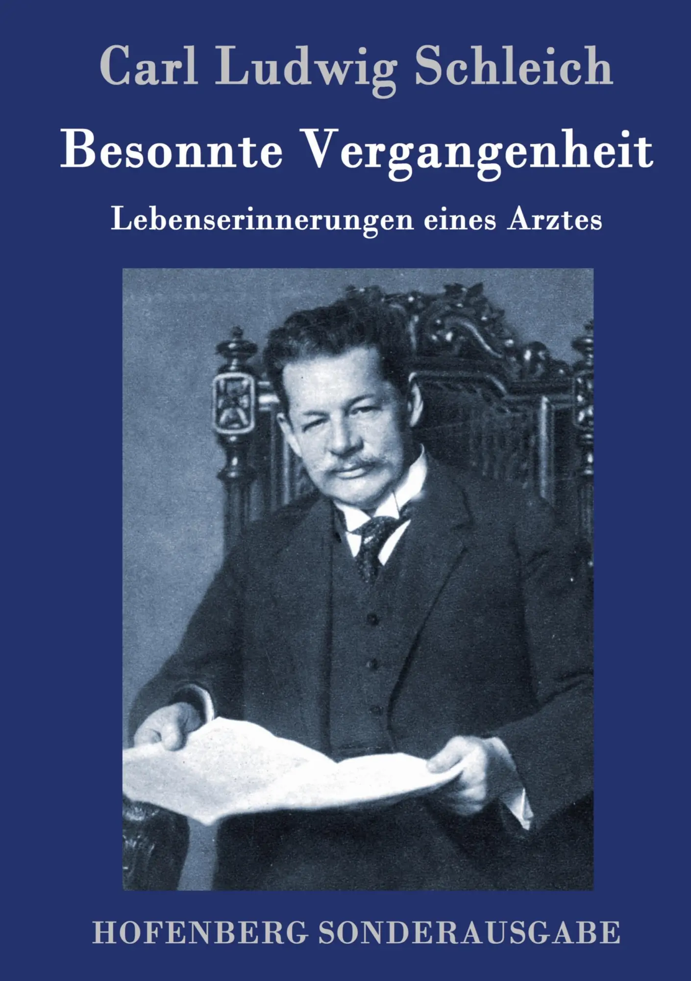 Cover: 9783743705142 | Besonnte Vergangenheit | Lebenserinnerungen eines Arztes | Schleich