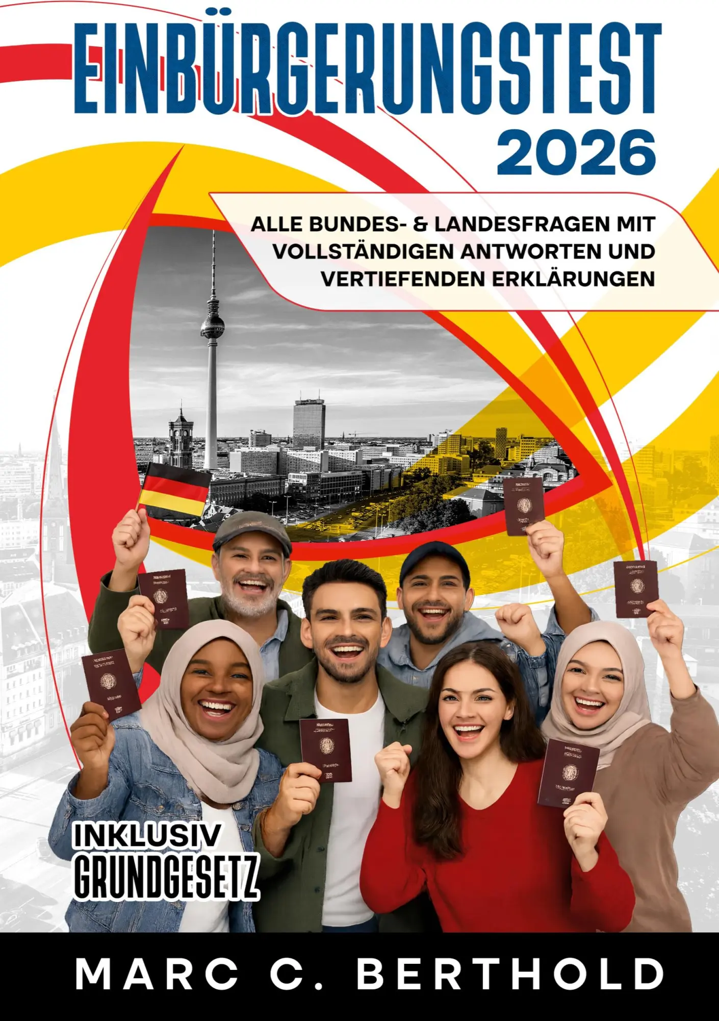 Cover: 9783819275142 | Einbürgerungstest 2026 | Marc C. Berthold | Taschenbuch | 200 S.