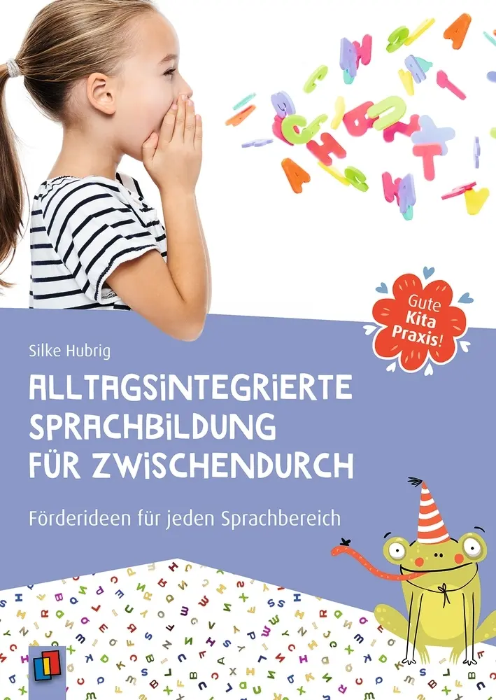 Cover: 9783834645142 | Alltagsintegrierte Sprachbildung für zwischendurch | Silke Hubrig