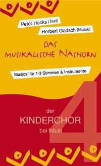 Cover: 9783872265142 | Das musikalische Nashorn | Peter/Gadsch, Herbert Hacks | Taschenbuch