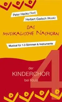 Cover: 9783872265142 | Das musikalische Nashorn | Peter/Gadsch, Herbert Hacks | Taschenbuch