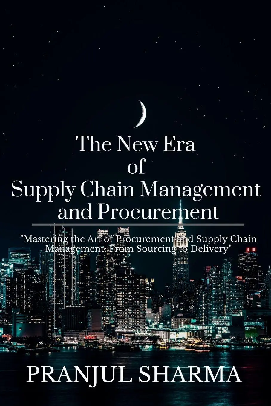 Cover: 9798890025142 | The New Era Of Supply Chain Management And Procurement | Sharma | Buch