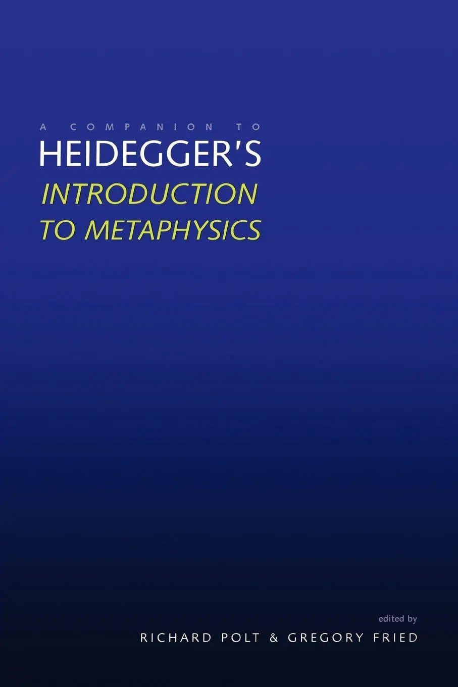 Cover: 9780300085242 | A Companion to Heidegger's "Introduction to Metaphysics" | Taschenbuch