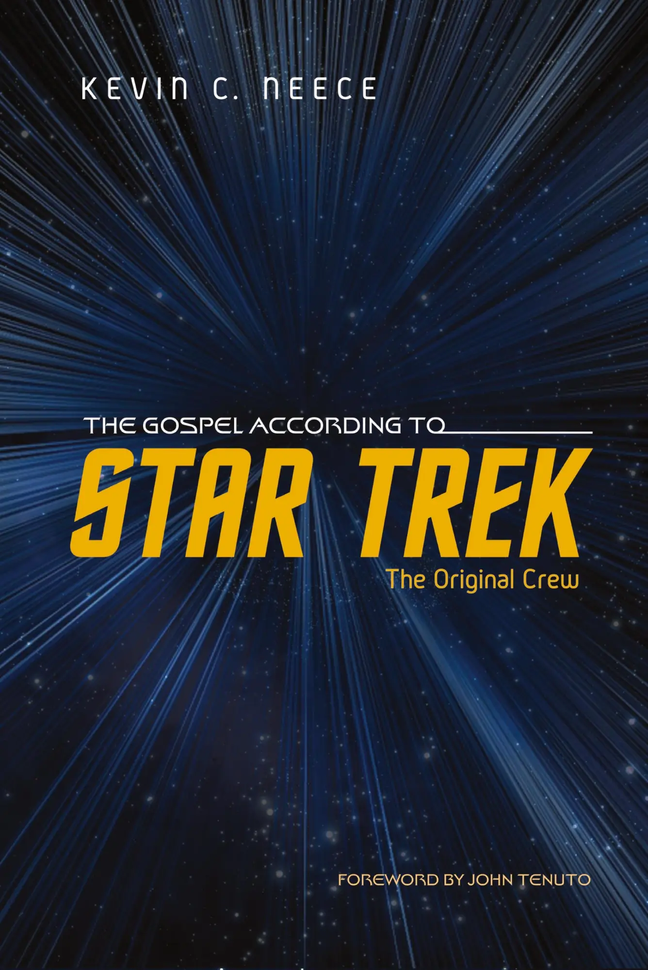 Cover: 9780718895242 | The Gospel According to Star Trek | Kevin C. Neece | Taschenbuch