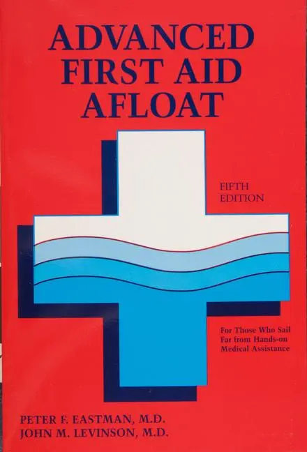 Cover: 9780870335242 | Advanced First Aid Afloat | Peter F Eastman | Taschenbuch | Englisch