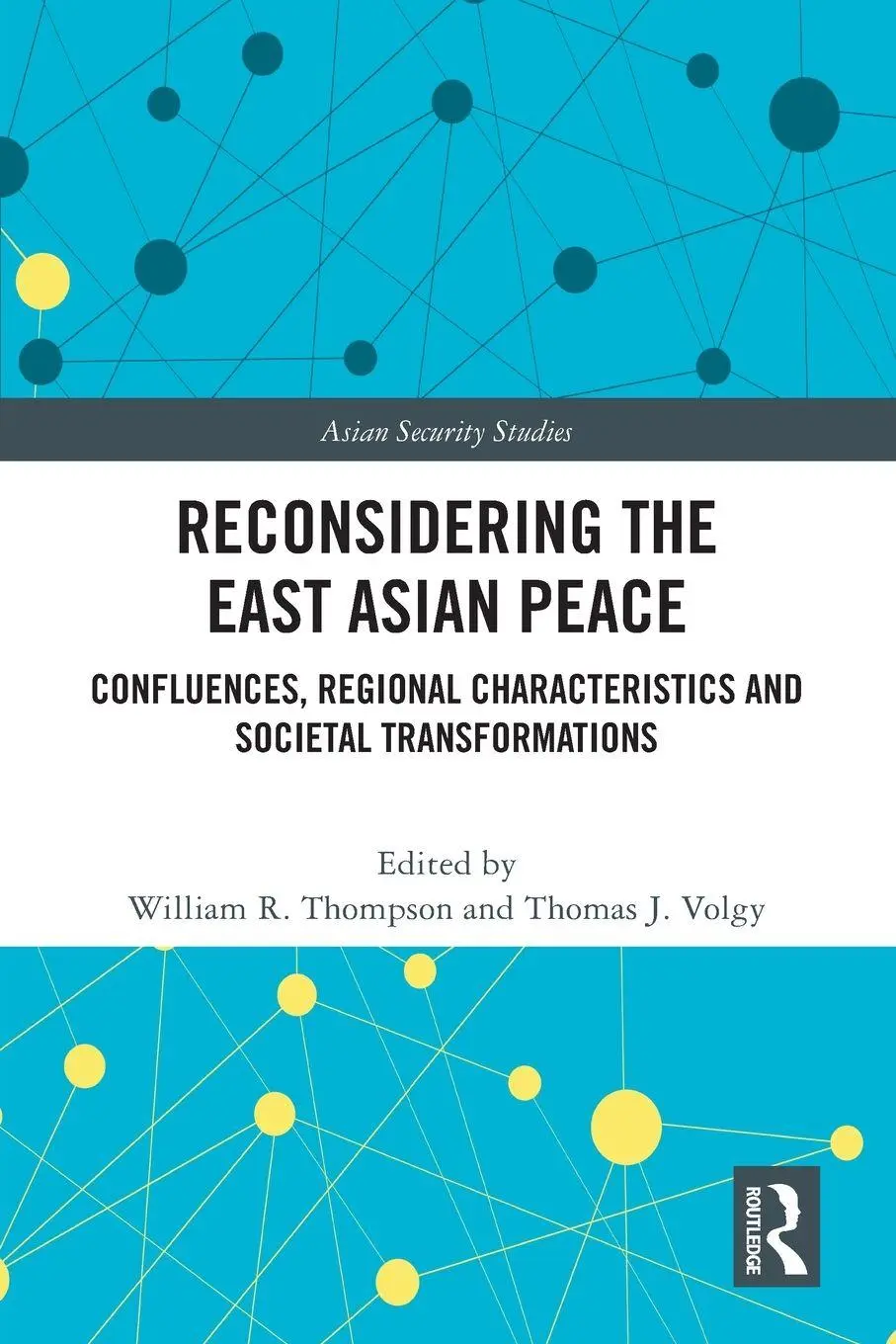 Cover: 9781032765242 | Reconsidering the East Asian Peace | William R. Thompson (u. a.)
