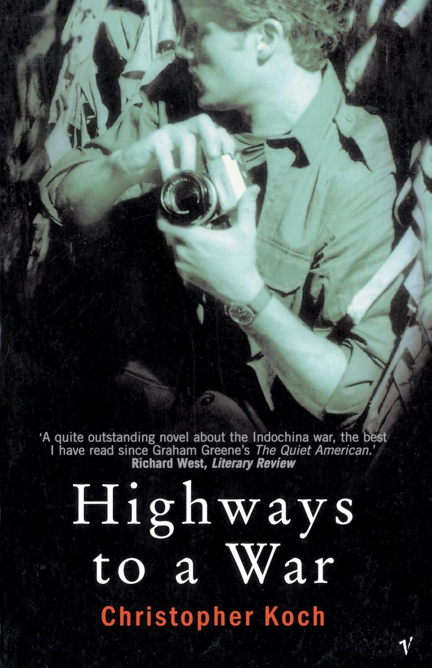 Cover: 9781863305242 | Highways To A War | Christopher Koch | Taschenbuch | Englisch | 2003
