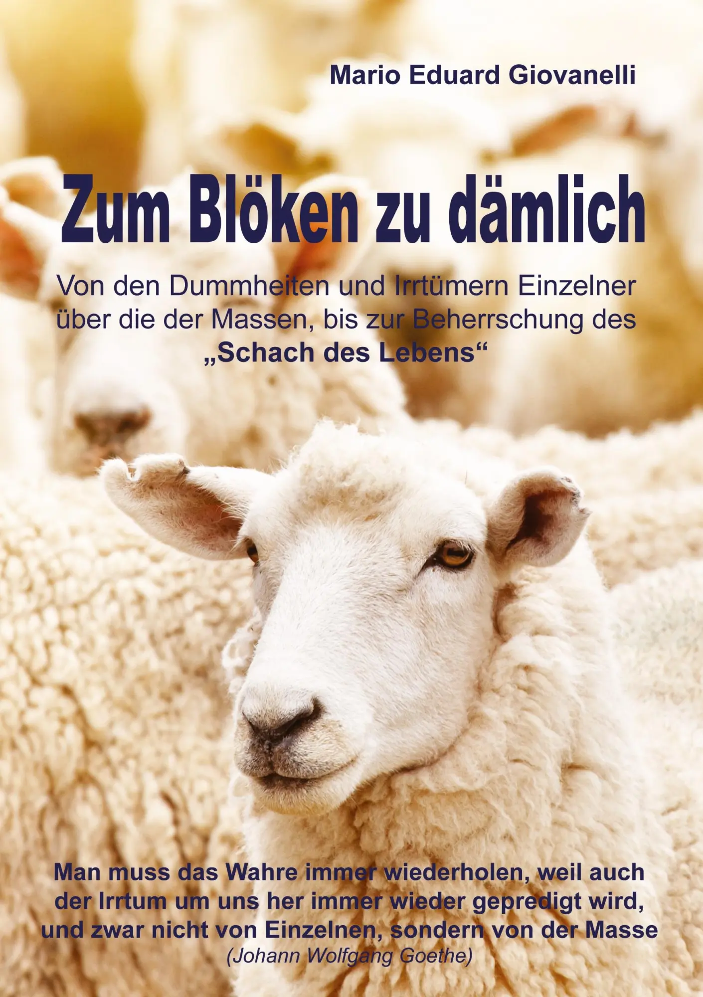 Cover: 9783347555242 | Zum Blöken zu dämlich | Mario Eduard Giovanelli | Buch | 548 S. | 2022