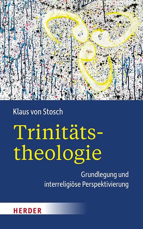 Cover: 9783451025242 | Trinitätstheologie | Grundlegung und interreligiöse Perspektivierung