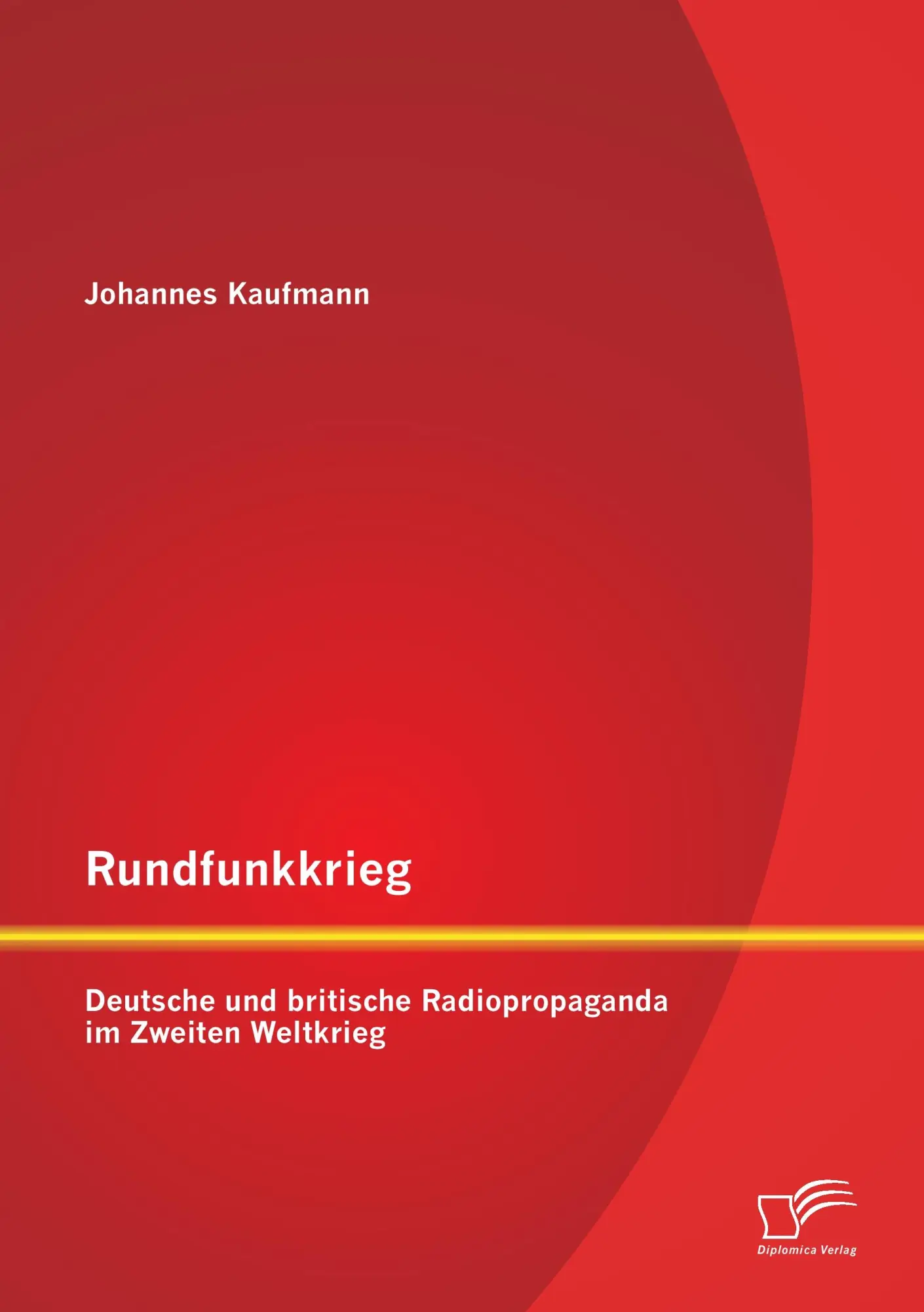 Cover: 9783842865242 | Rundfunkkrieg: Deutsche und britische Radiopropaganda im Zweiten...