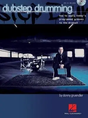Cover: 9781480305342 | Dubstep Drumming: How to Apply Today's Programmed Grooves to the...