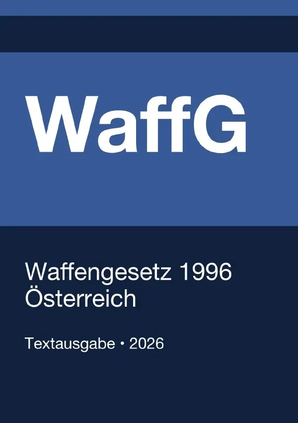 Cover: 9783565415342 | WaffG - Waffengesetz Österreich 2026 | Gesetze24 Österreich | Buch