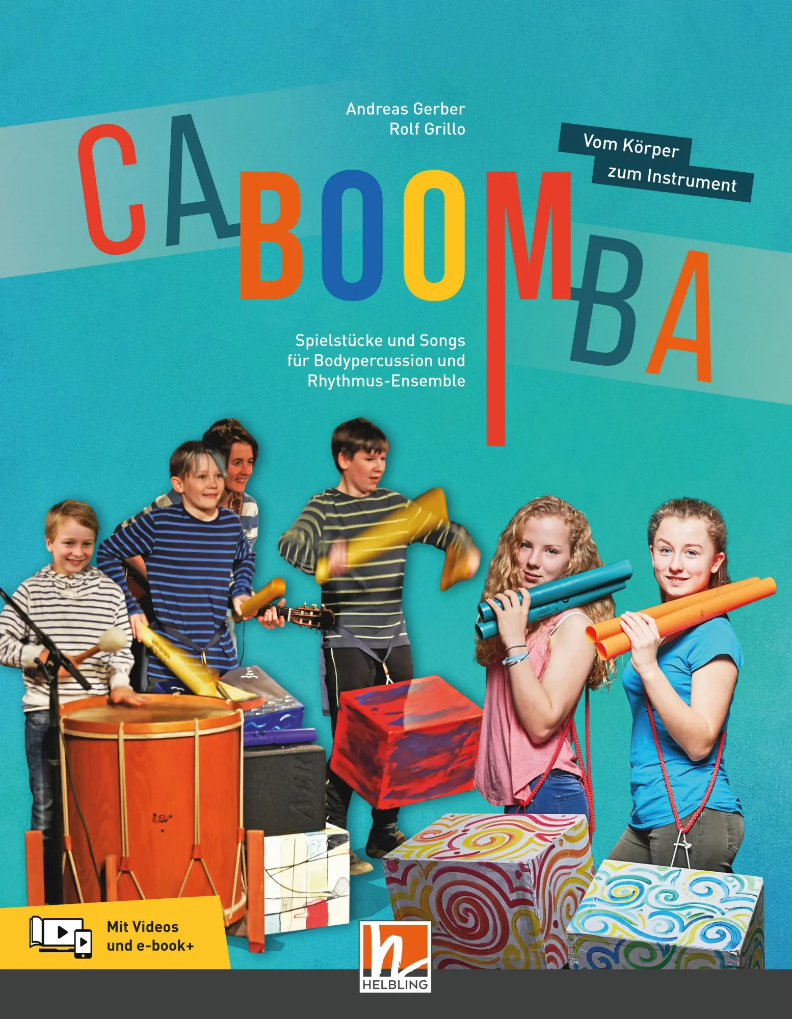 Cover: 9783862275342 | CABOOMBA. Vom Körper zum Instrument | Andreas Gerber (u. a.) | Buch