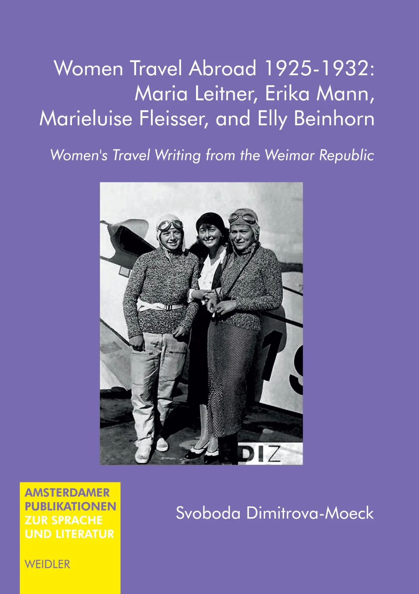 Cover: 9783896935342 | Women Travel Abroad 1924-1932: Maria Leitner, Erika Mann,...