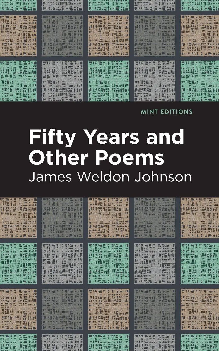 Cover: 9781513295442 | Fifty Years and Other Poems | James Weldon Johnson | Taschenbuch