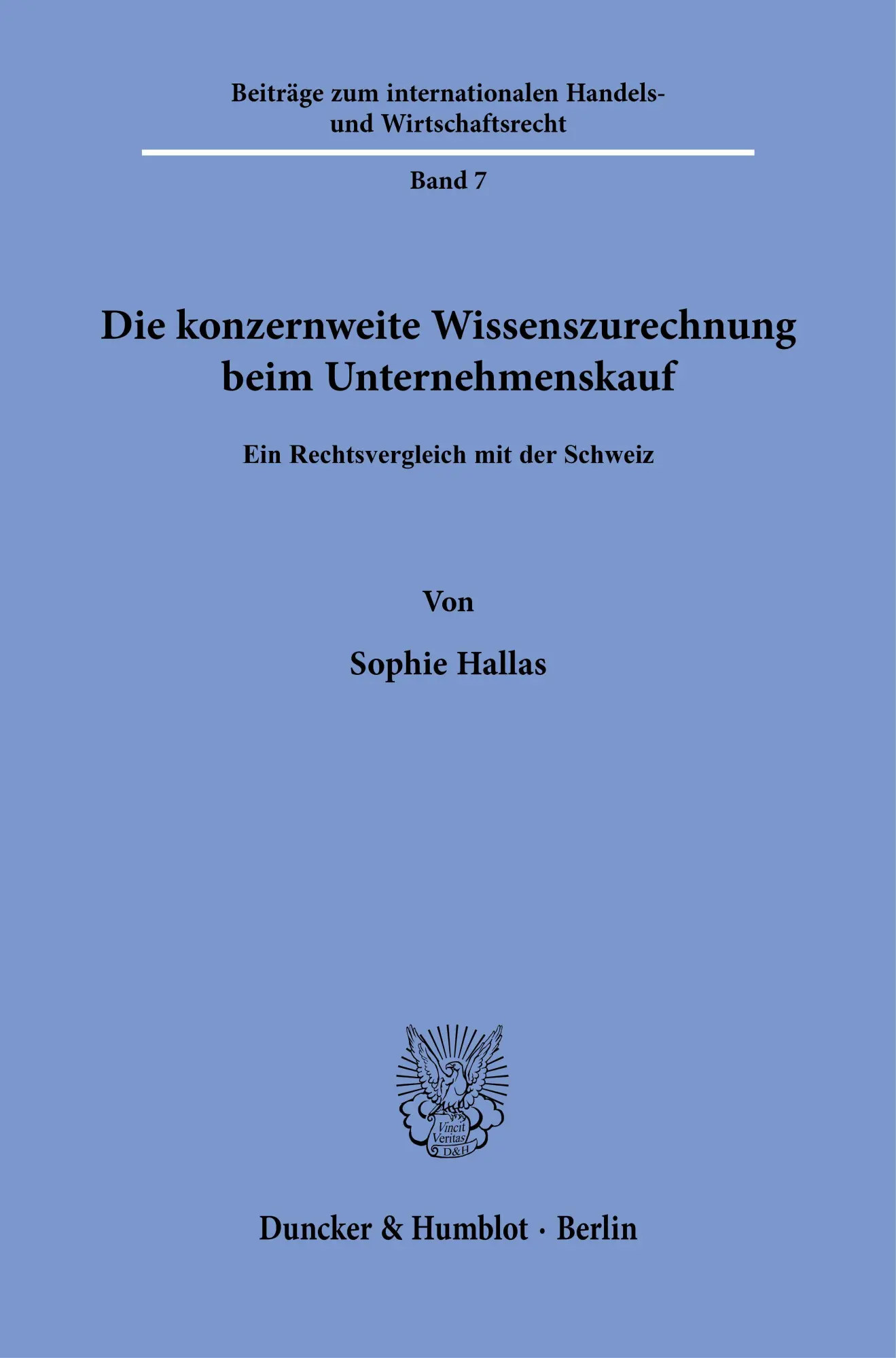 Cover: 9783428195442 | Die konzernweite Wissenszurechnung beim Unternehmenskauf | Hallas