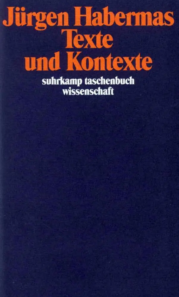 Cover: 9783518285442 | Texte und Kontexte | Jürgen Habermas | Taschenbuch | 217 S. | Deutsch