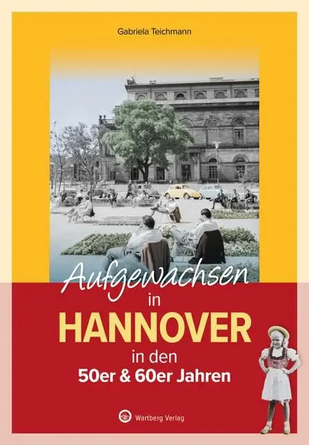 Cover: 9783831335442 | Aufgewachsen in Hannover in den 50er &amp; 60er Jahren | Teichmann | Buch