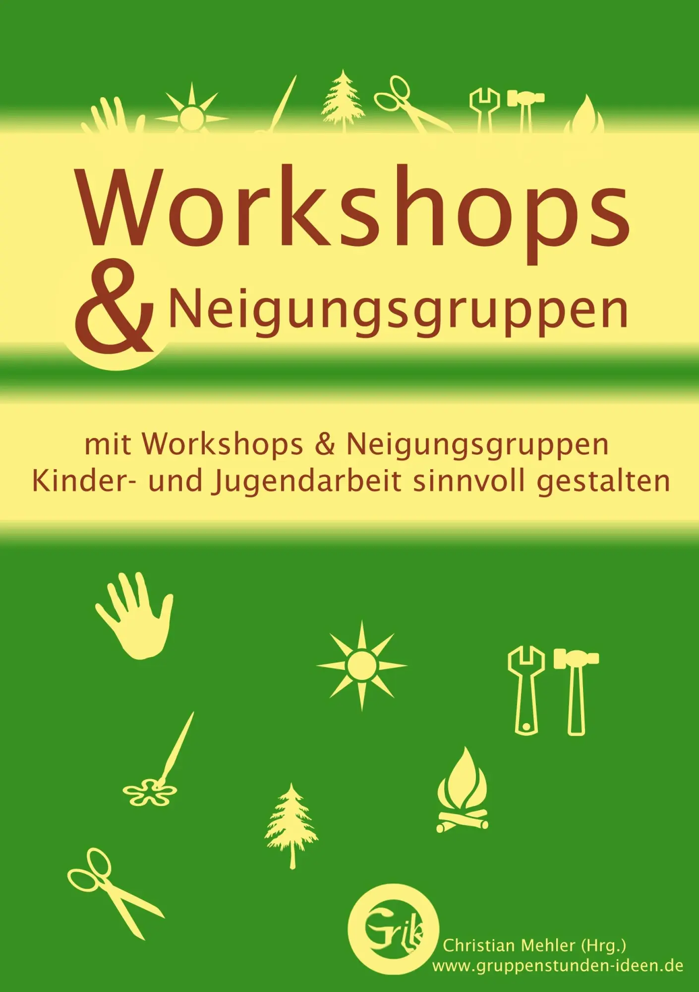 Cover: 9783837065442 | Workshops &amp; Neigungsgruppen | Christian Mehler | Taschenbuch | 124 S.