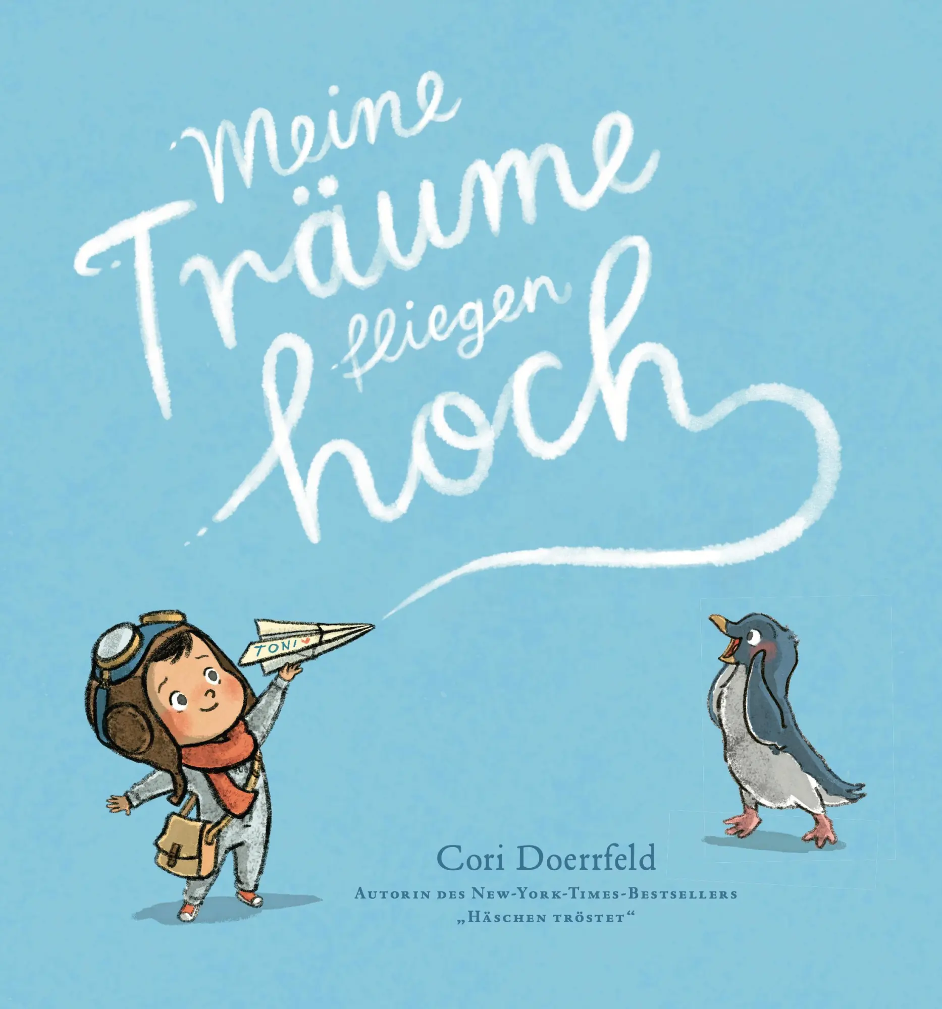 Cover: 9783949315442 | Meine Träume fliegen hoch | Cori Doerrfeld (u. a.) | Buch | 40 S.