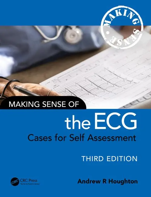 Cover: 9781032735542 | Making Sense of the ECG | Cases for Self Assessment | Houghton | Buch