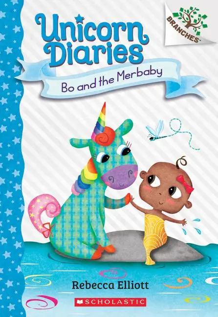 Cover: 9781338745542 | Bo and the Merbaby: A Branches Book (Unicorn Diaries #5) | Volume 5