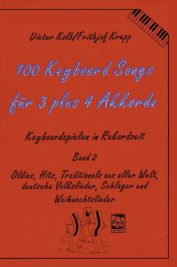 Cover: 9783928825542 | 100 Keyboard Songs für 3 plus 4 Akkorde | Dieter Kolb (u. a.) | Buch