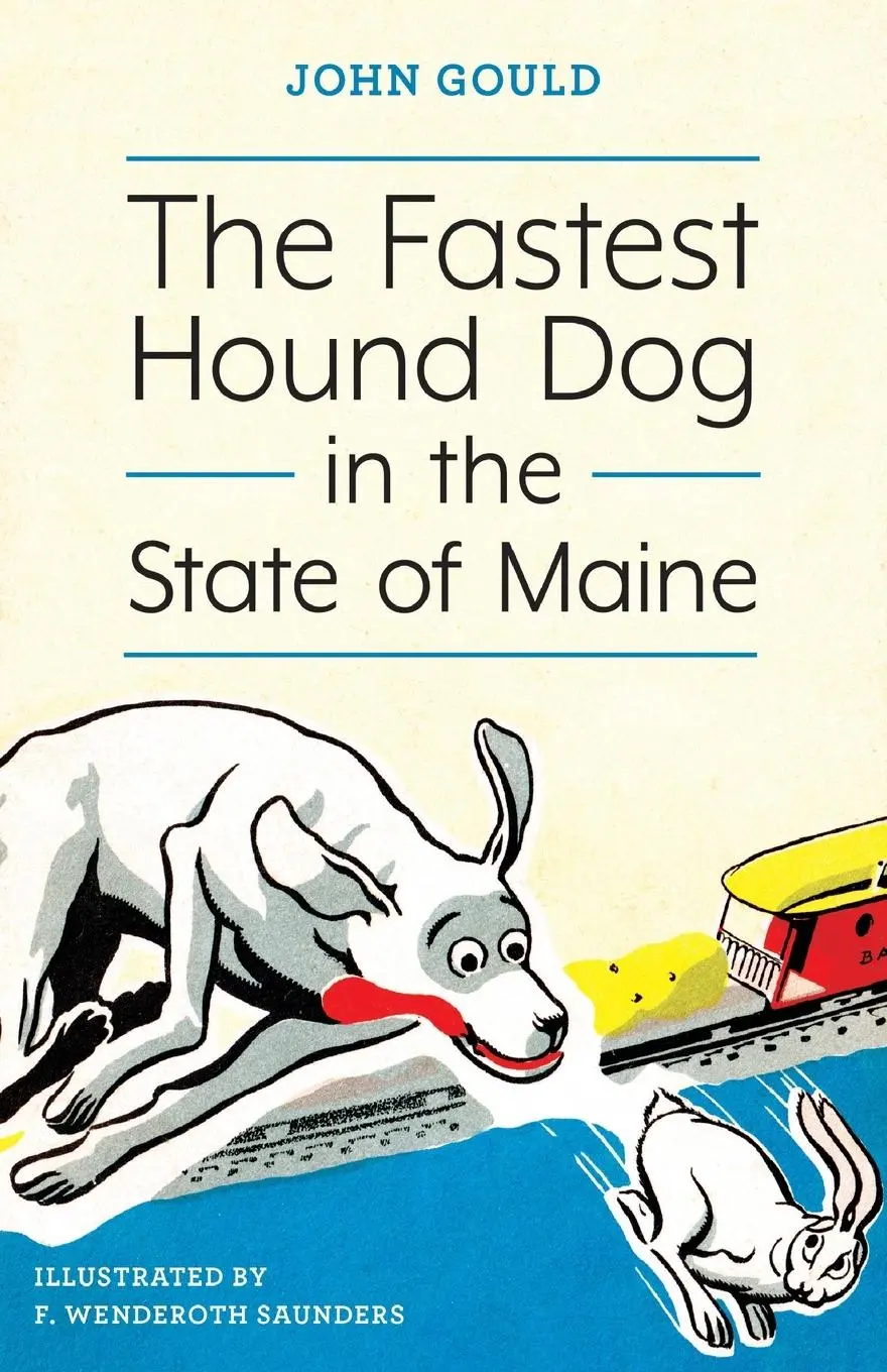 Cover: 9781608935642 | The Fastest Hound Dog in the State of Maine | John Gould | Taschenbuch
