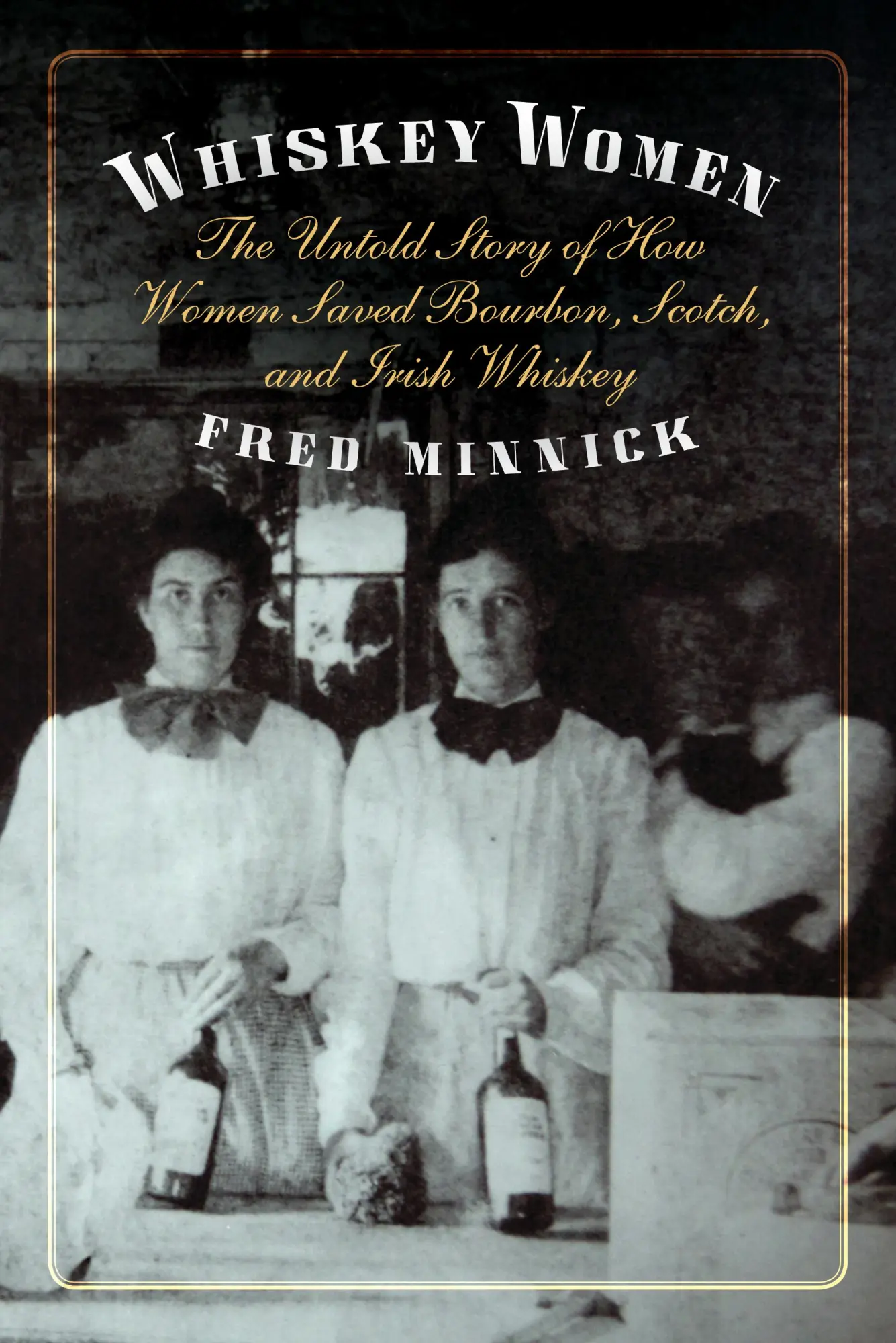 Cover: 9781612345642 | Whiskey Women | Fred Minnick | Buch | Einband - fest (Hardcover)