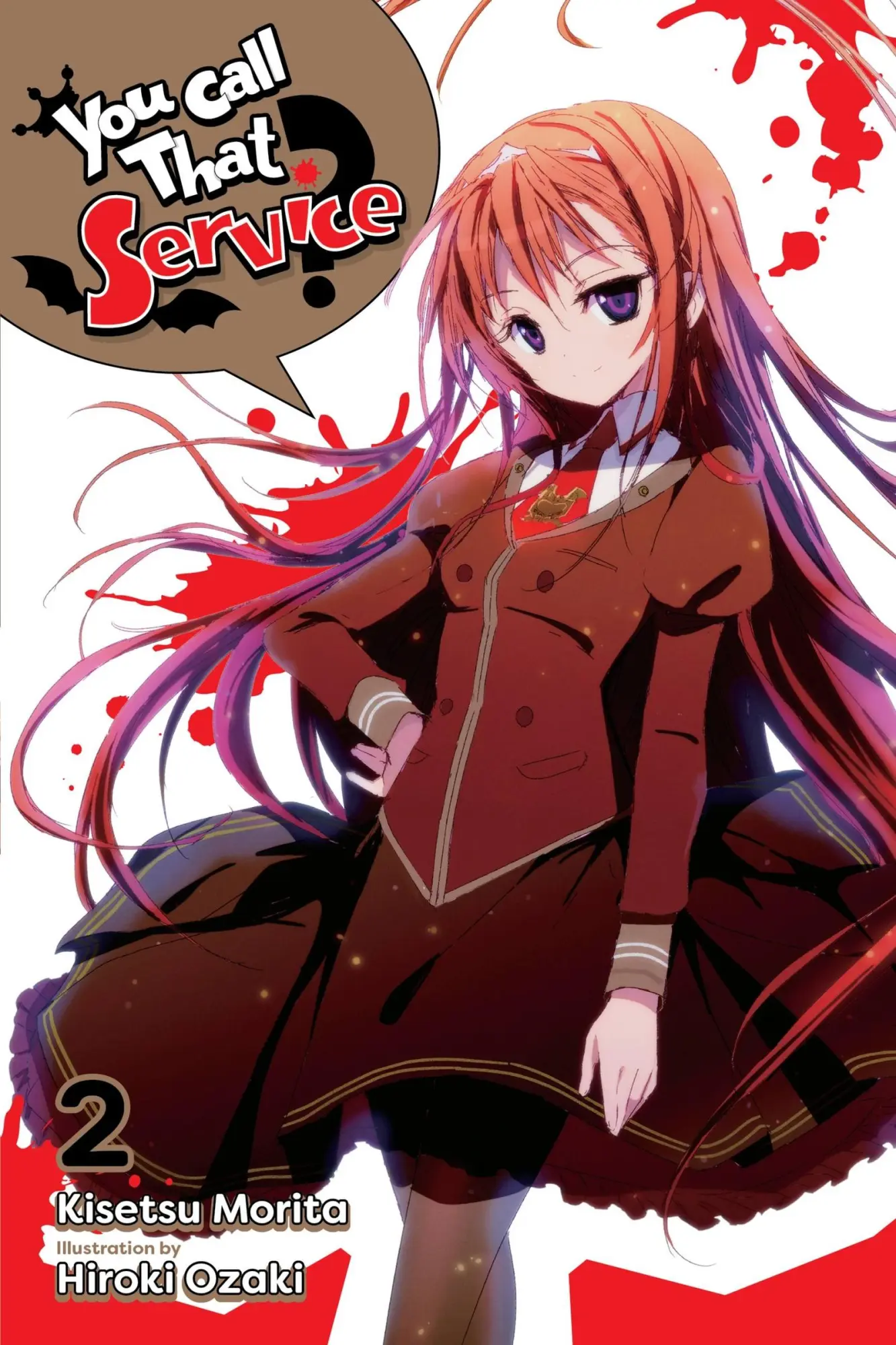 Cover: 9781975305642 | You Call That Service?, Vol. 2 (light novel) | Hiroki Ozaki (u. a.)