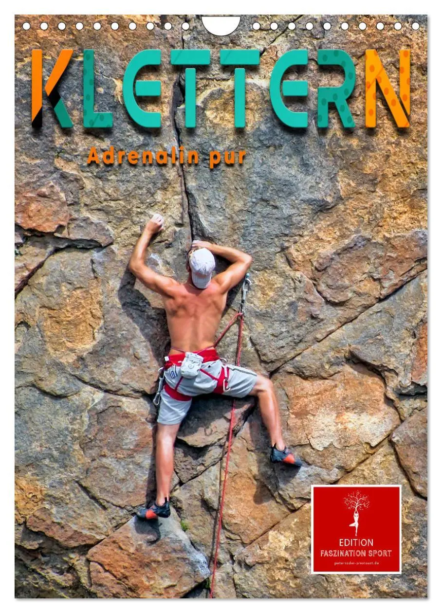 Cover: 9783516355642 | Klettern - Adrenalin pur (Wandkalender 2026 DIN A4 hoch), CALVENDO...