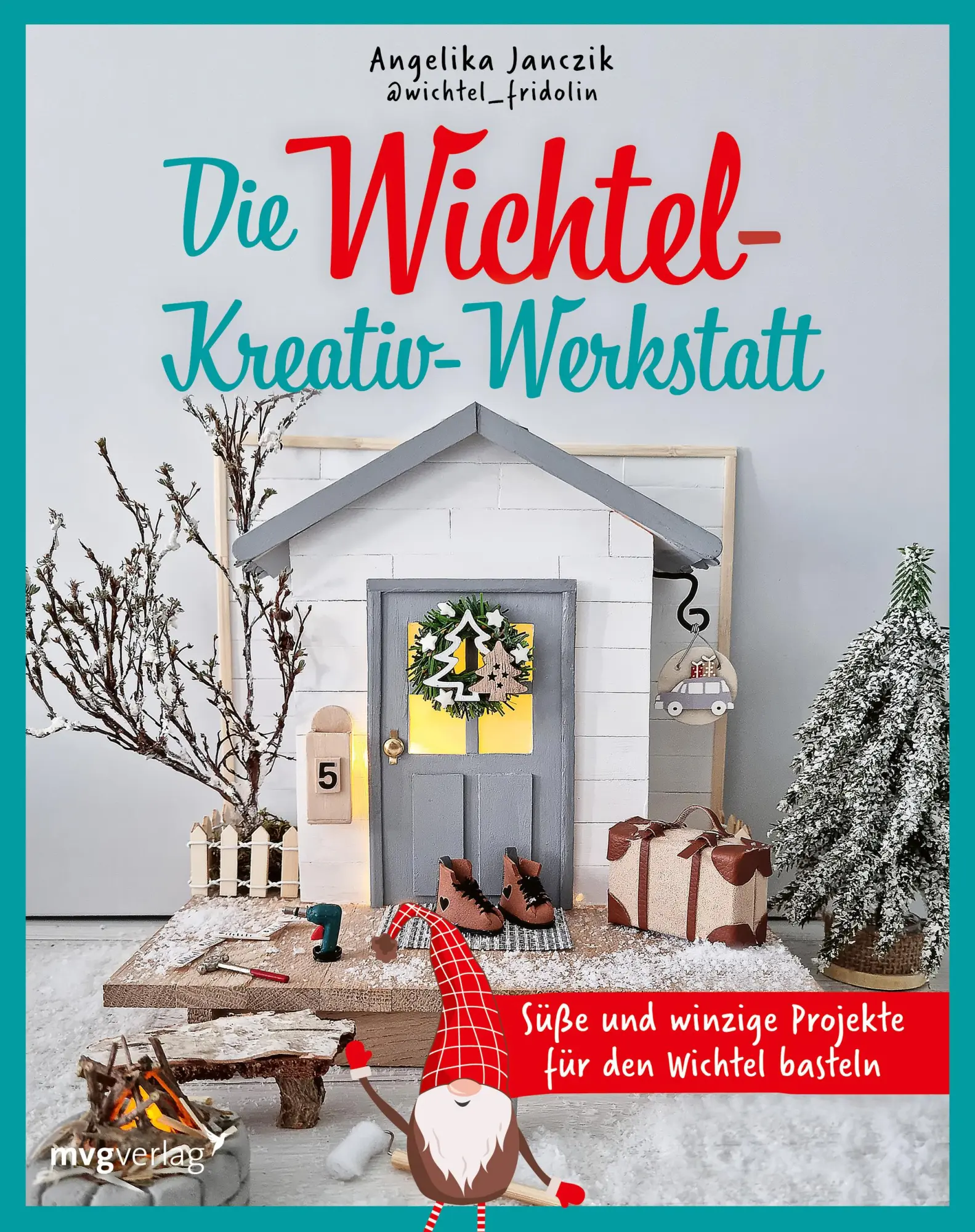Cover: 9783747405642 | Meine Wichtel-Kreativ-Werkstatt | Angelika Janczik (u. a.) | Buch