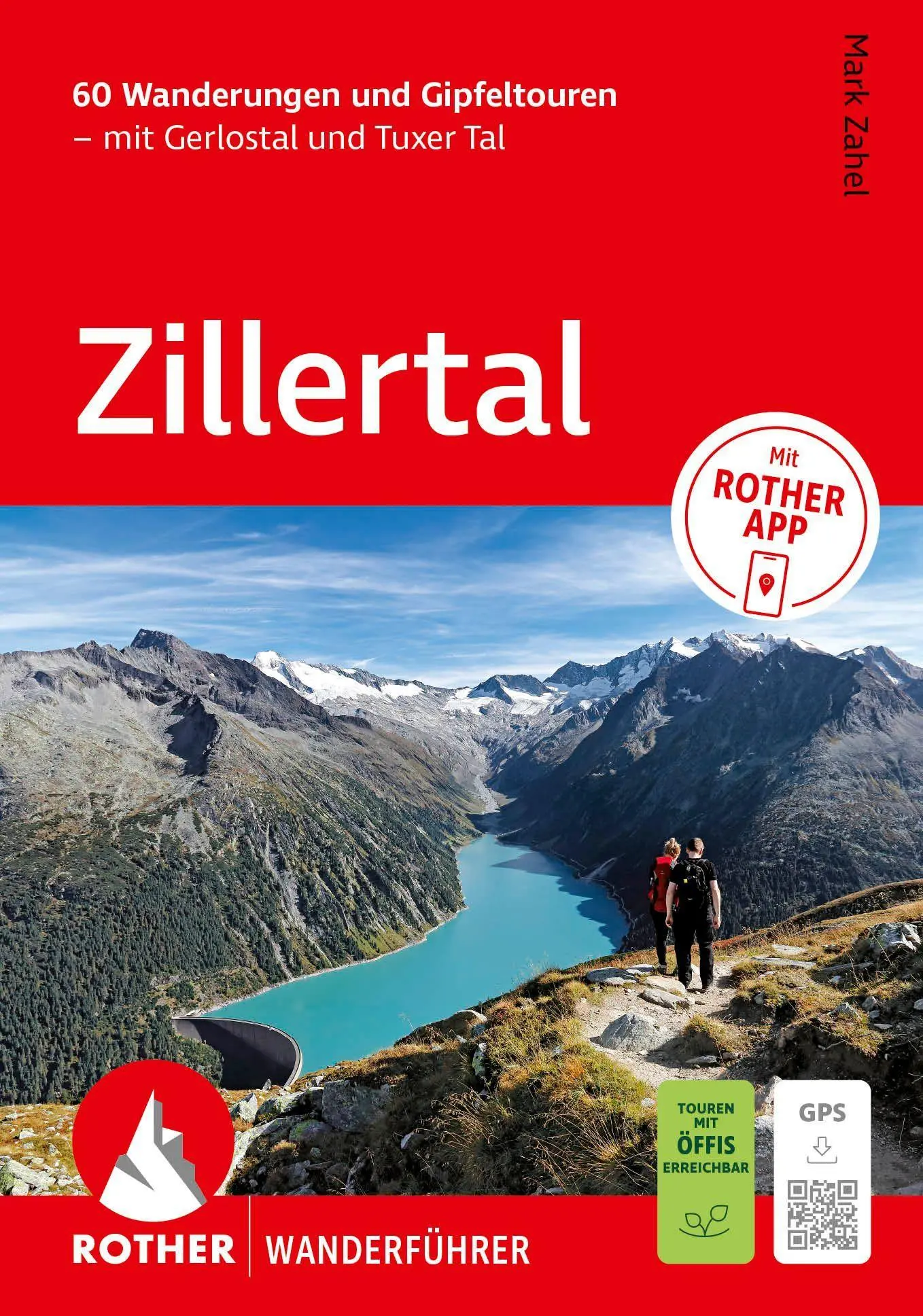 Cover: 9783763315642 | ROTHER Wanderführer Zillertal. 60 Wanderungen und Gipfeltouren -...
