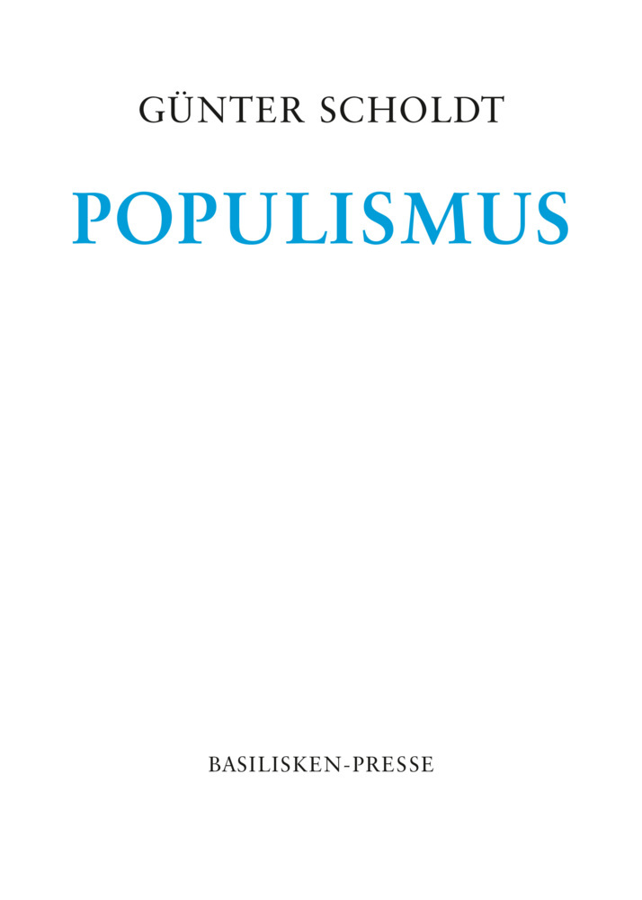 Cover: 9783910375642 | Populismus | Demagogisches Gespenst oder berechtigter Protest? | Buch