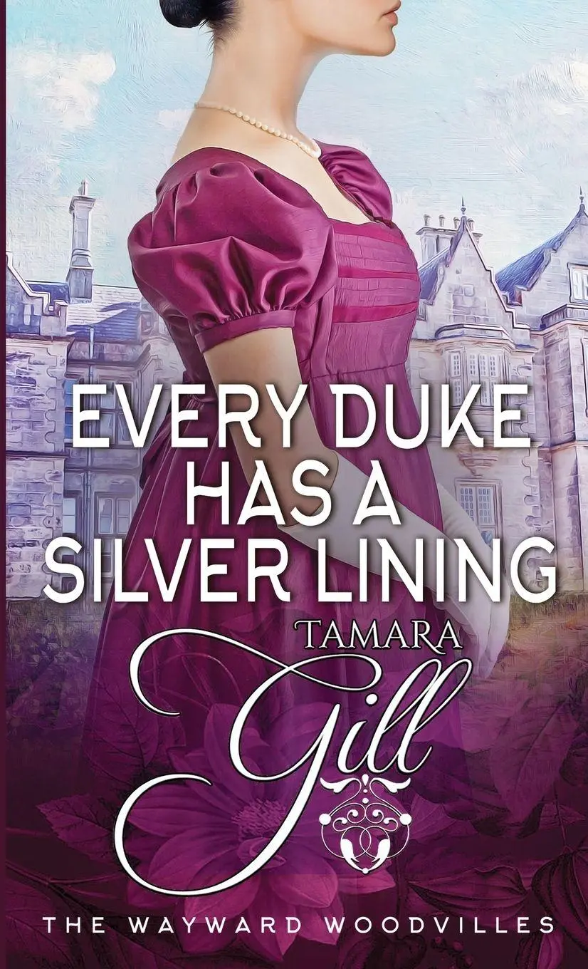 Cover: 9780645725742 | Every Duke has a Silver Lining | Tamara Gill | Taschenbuch | Englisch