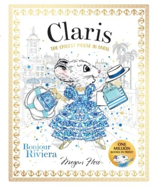 Cover: 9781761215742 | Claris: Bonjour Riviera | Claris #3 | Megan Hess | Taschenbuch | 2025